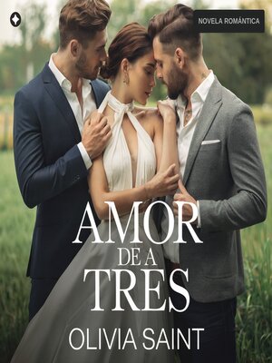 cover image of Amor de a Tres
